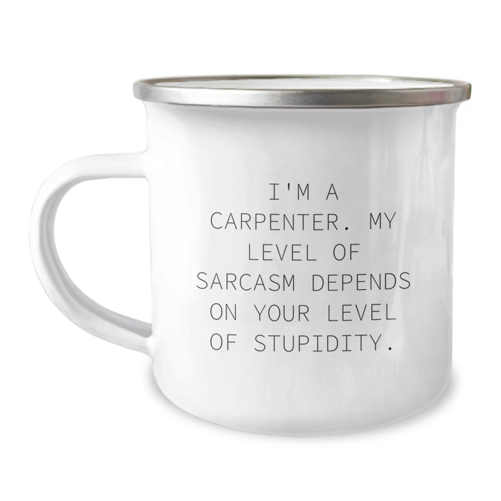 Funny Gifts for Carpenter Men - Camping Mug with Sarcasm Quote, Christmas Unique Gifts from Friends to Loved Ones - The Buy Boom