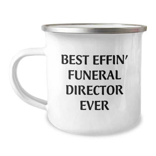 Funny Gifts for Funeral Director Friends from Men - Best Effin' Camping Mug for Graduation - The Buy Boom