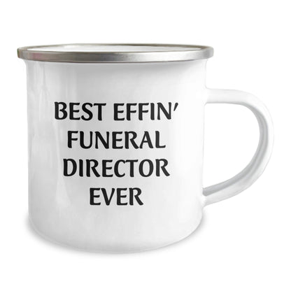 Funny Gifts for Funeral Director Friends from Men - Best Effin' Camping Mug for Graduation - The Buy Boom
