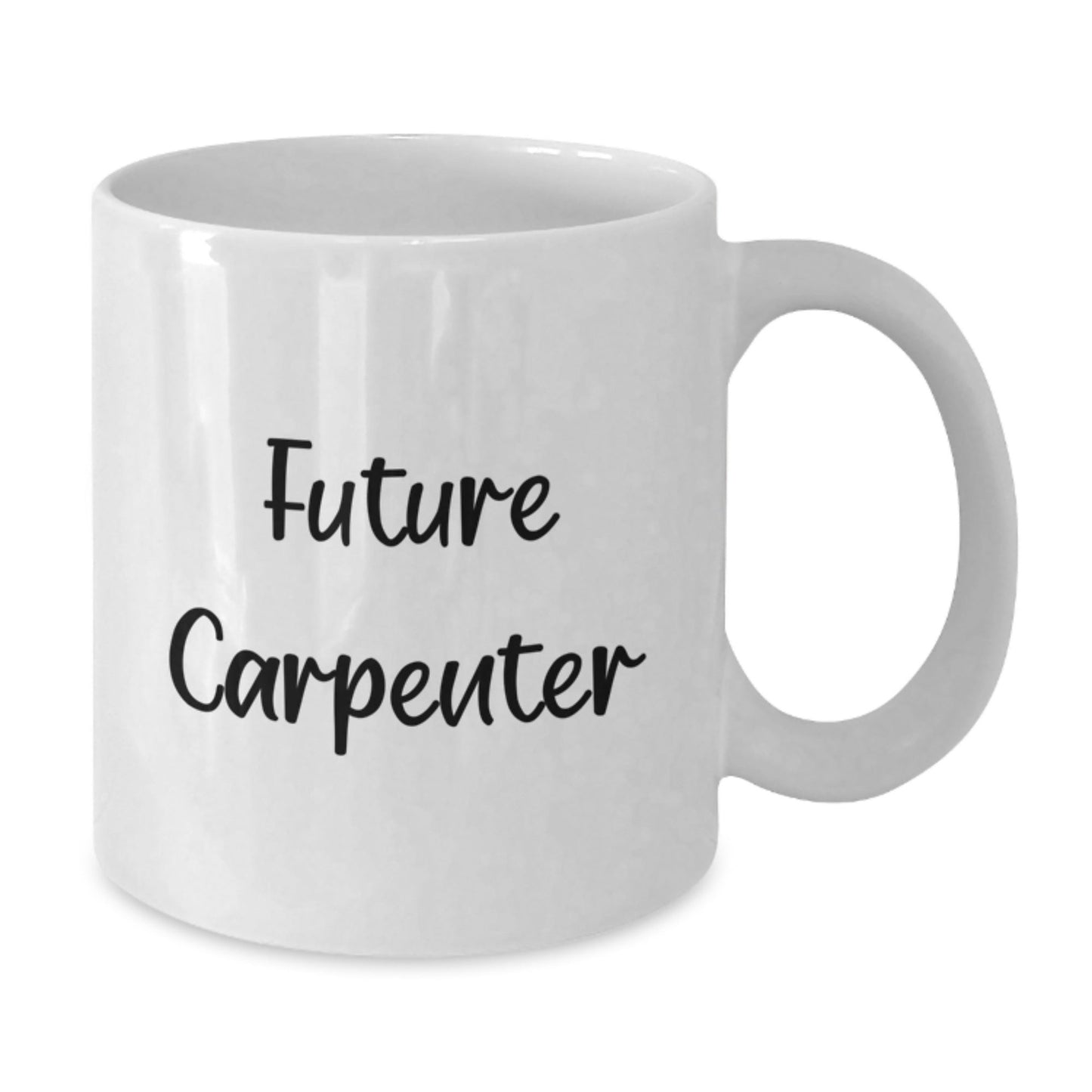 Funny Gifts for Future Carpenter, White Coffee Mug, Inspirational Quote, White Ceramic, Microwave Safe, Christmas Unique Gift - The Buy Boom