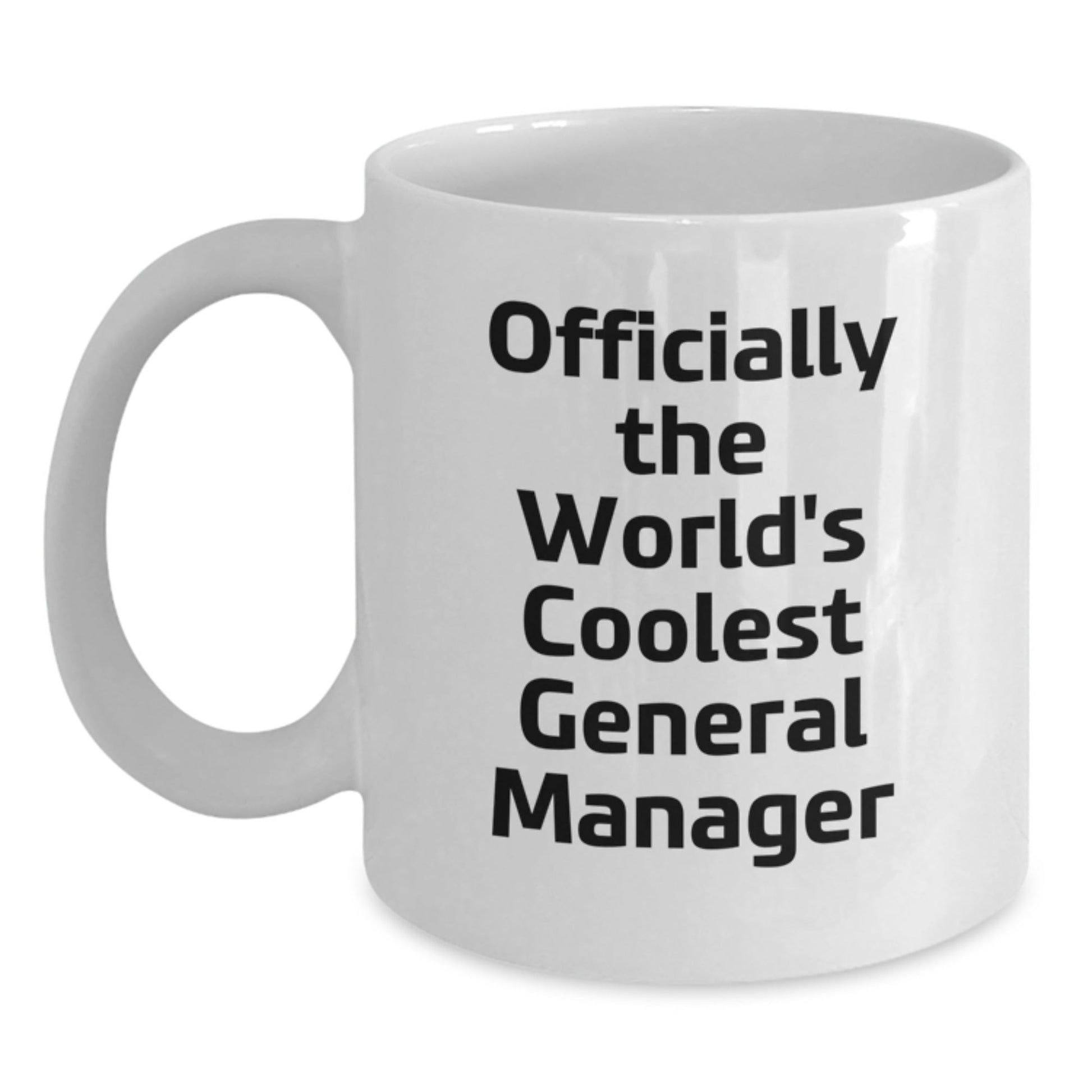 Funny Gifts for General Manager, World's Coolest General Manager Quote, White Coffee Mug, Christmas Unique Presents - The Buy Boom
