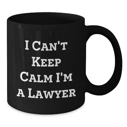 Funny Gifts for Lawyers - I Can't Keep Calm I'm A Lawyer Black Coffee Mugs - Lawyer Gifts from Friends and Family - Christmas Unique Mugs for Men and Women - The Buy Boom