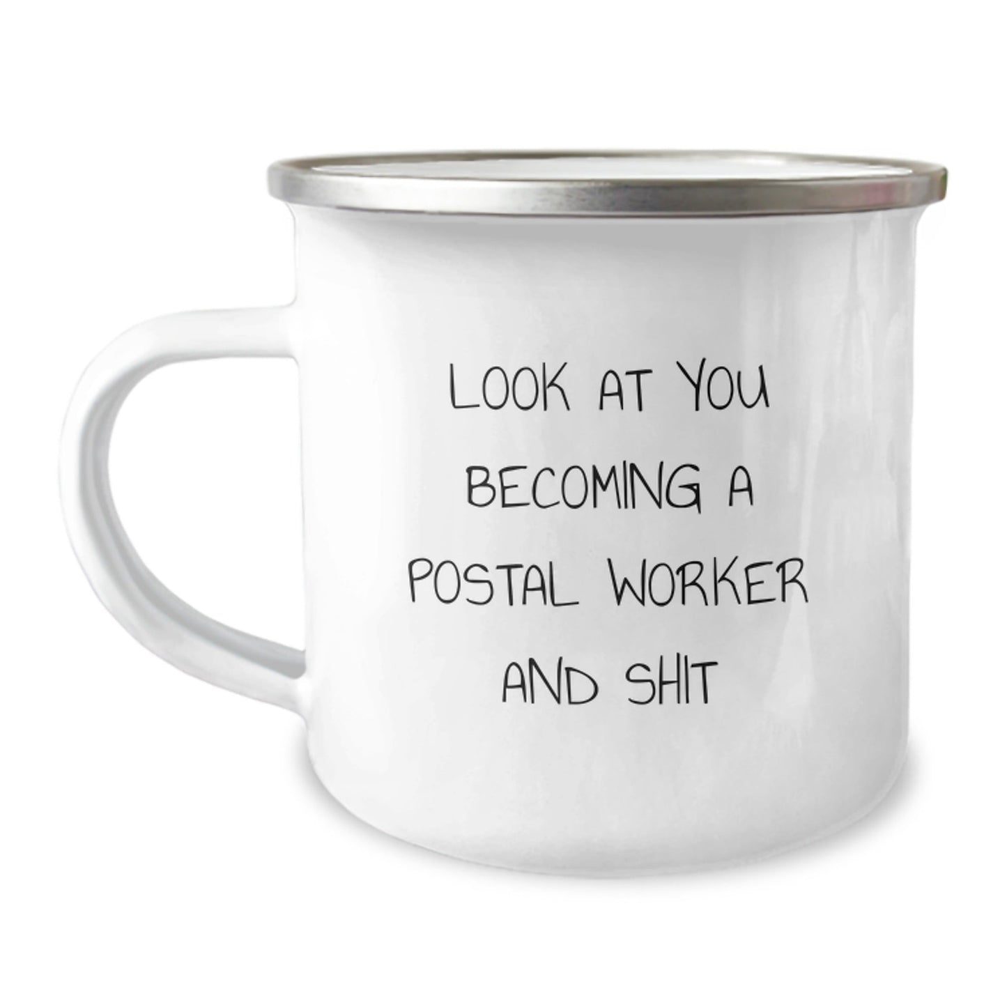 Funny Gifts for Postal Worker, Postal Worker Mugs, Christmas Unique Gifts from Friends to Postal Worker, Look At You Becoming A Postal Worker And Shit - The Buy Boom