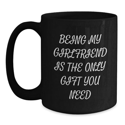 Funny Gifts for Sweetheart - Being My Sweetheart Is The Only Gift You Need Black Coffee Mug, Gifts from Men to Women on Christmas - The Buy Boom