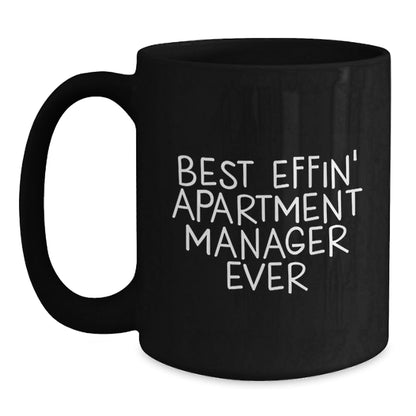 Funny Gifts for the Best Effin' Apartment Manager Ever Black Coffee Mug, Black Apartment Manager Mug, Christmas Unique Gifts for Men - The Buy Boom