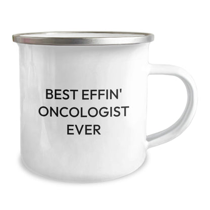 Funny Gifts for the Best Effin' Oncologist Ever, a Unique Camping Mug for Men, Women, Coworkers, Family, Friends - Oncologist Christmas Unique Gifts - The Buy Boom