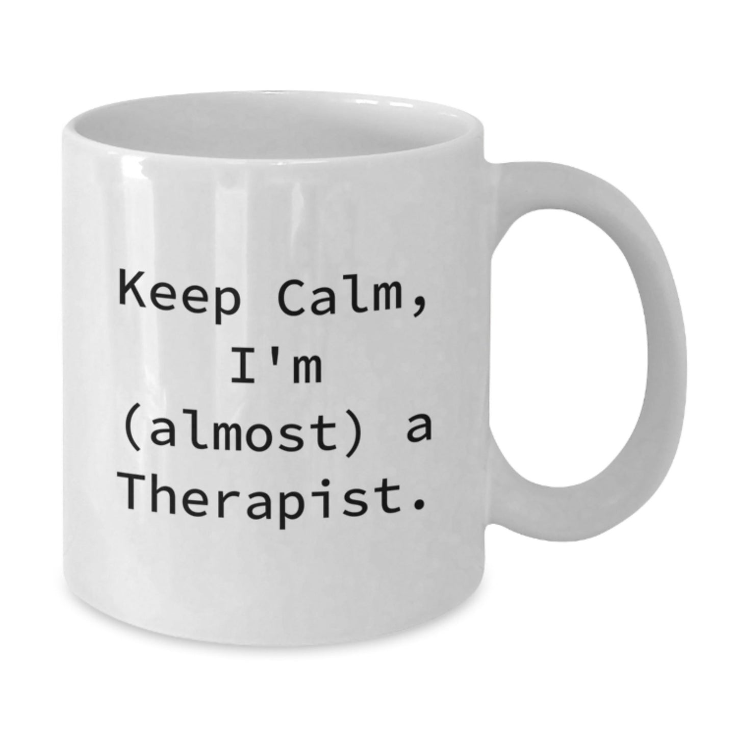 Funny Gifts for Therapist, White Coffee Mug with Keep Calm I'm almost A Therapist, Christmas Unique Gifts from Friends to Family - The Buy Boom