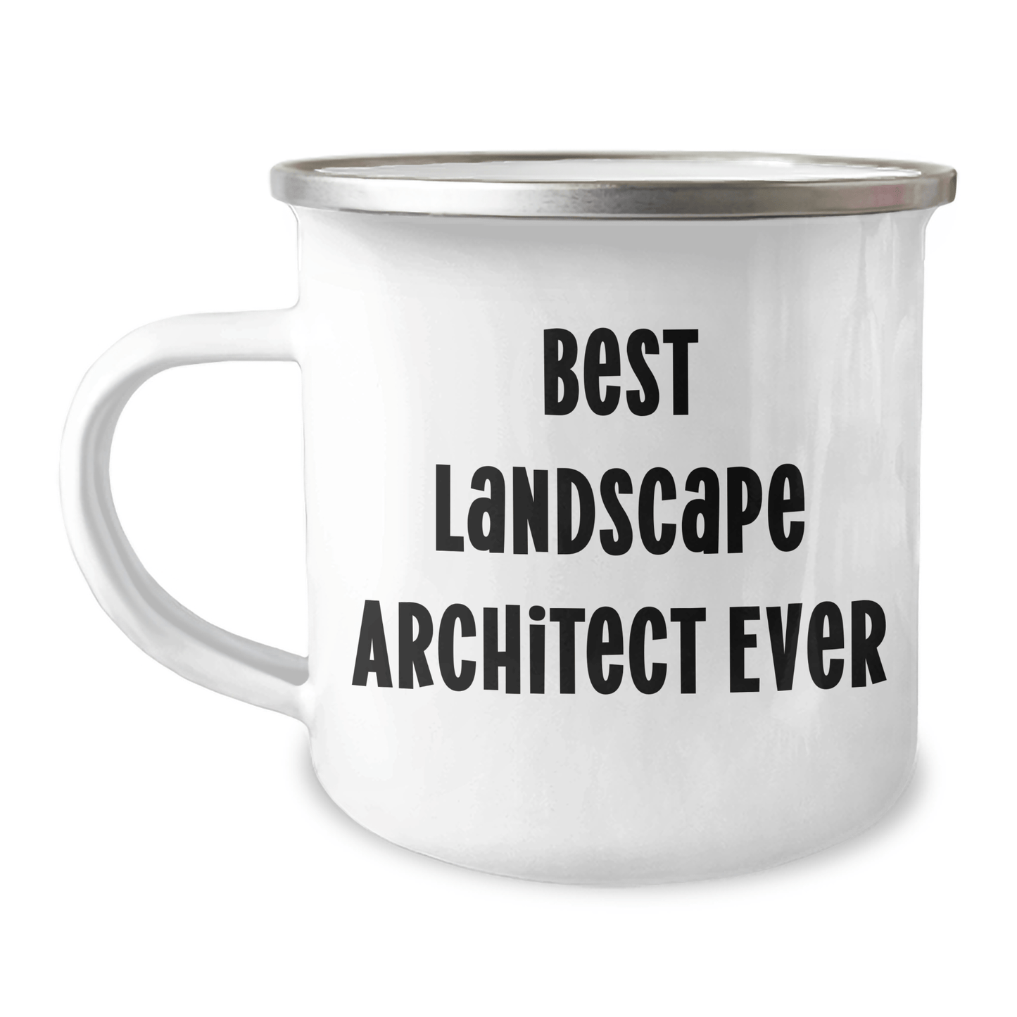 Funny Gifts from Family to Landscape Architect Graduates - 'Best Landscape Architect Ever' Quote, Unique Camping Mug, 12 oz Stainless Steel with Enamel Finish - The Buy Boom