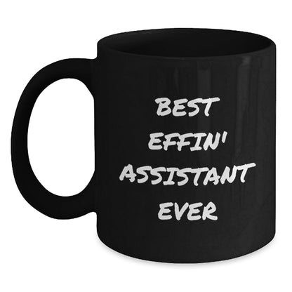 Funny Gifts from Friends and Family - Best Effin' Assistant Ever Black Coffee Mug Christmas Unique Gifts for Assistant Enthusiasts - The Buy Boom