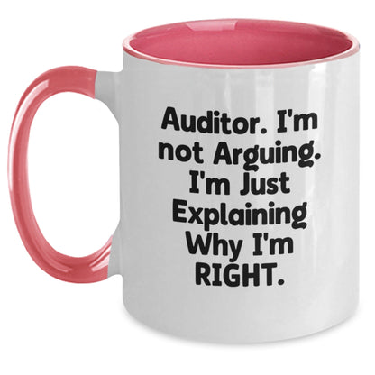 Funny Gifts from Friends, Family, or Coworkers for Auditor - Two Tone Coffee Mugs with 'I'm Not Arguing, I'm Just Explaining Why I'm Right' Quote - The Buy Boom