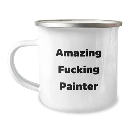 Funny Gifts from Friends for Amazing Painter Birthday Camping Mug, Unique Birthday Unique Gifts for Painter, 12 oz Stainless Steel with Enamel Finish - The Buy Boom
