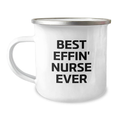 Funny Gifts from Friends for Best Effin' Nurse Ever, Graduation Unique Gifts for Her, Camping Mug for Nurse's Everyday Adventure - The Buy Boom