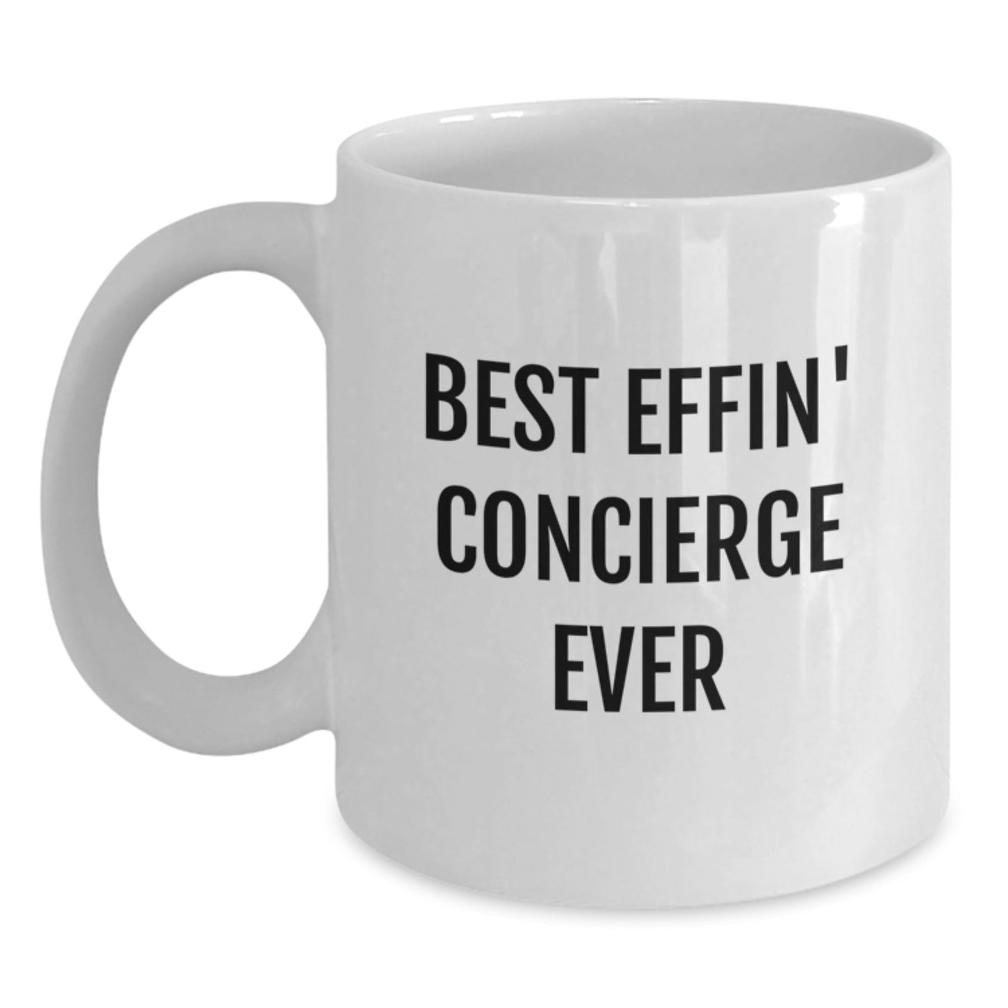 Funny Gifts from Friends for Concierge Men, Best Effin' Concierge Ever Christmas Unique Gifts, White Coffee Mug for Concierge Enthusiasts, Ceramic Best Effin' Concierge Ever Mug - The Buy Boom