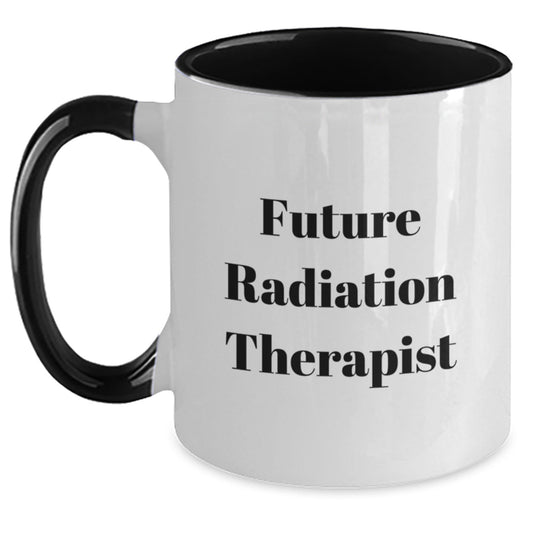 Funny Gifts from Friends for Future Radiation Therapist Two Tone Coffee Mug - Christmas Unique Presents - The Buy Boom