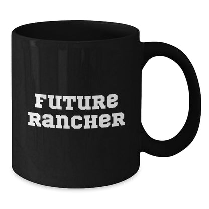 Funny Gifts from Friends for Future Rancher Black Coffee Mugs, Unique Christmas Unique Gifts Ideas, Inspirational Mug for Men, 11oz or 15oz Ceramic Mugs - The Buy Boom