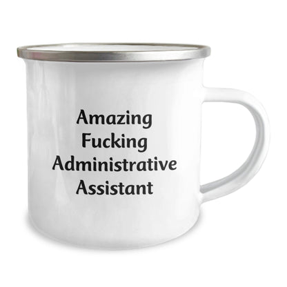 Funny Gifts from Friends to Amazing Administrative Assistant, Camping Mug for Birthday - The Buy Boom