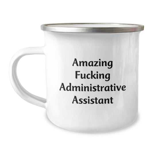 Funny Gifts from Friends to Amazing Administrative Assistant, Camping Mug for Birthday - The Buy Boom