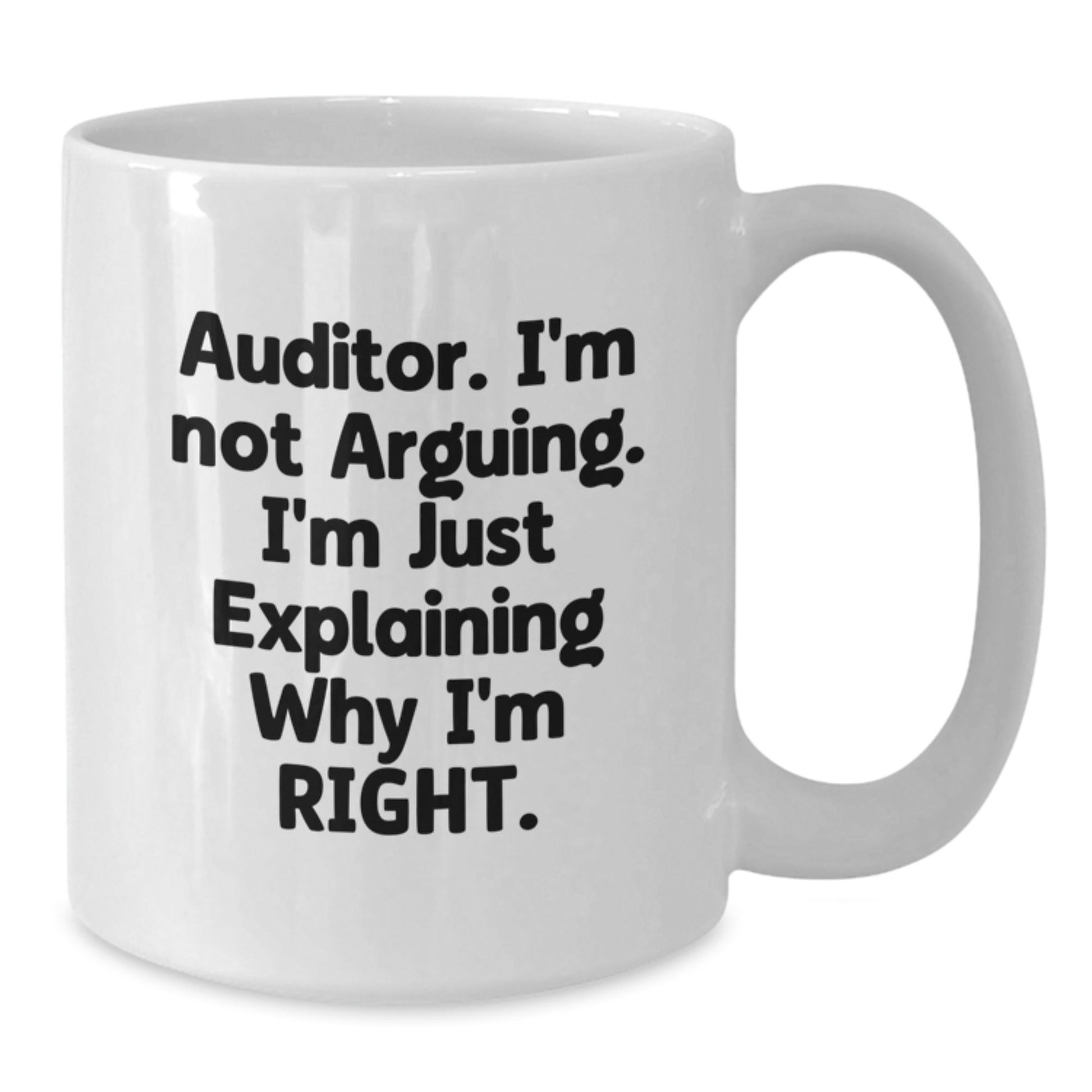 Funny Gifts from Friends to Auditor Humor White Coffee Mug, Christmas Unique Mugs for Auditor, White 11oz/15oz Ceramic Mug for Christmas Unique Gifts for Men/Auditor - The Buy Boom