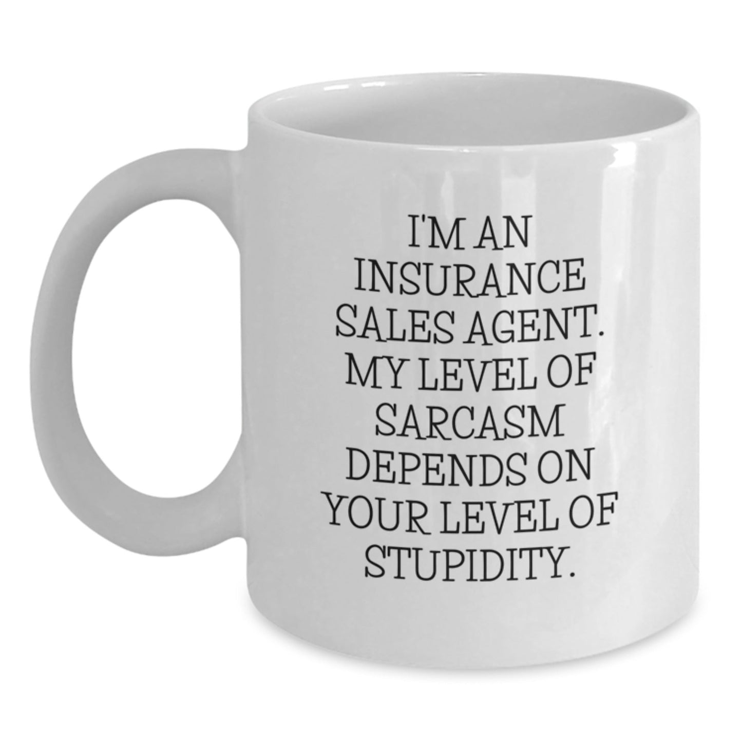 Funny Gifts from Friends to Insurance Sales Agent, White Coffee Mugs for Christmas, Sarcasm Quotes - The Buy Boom