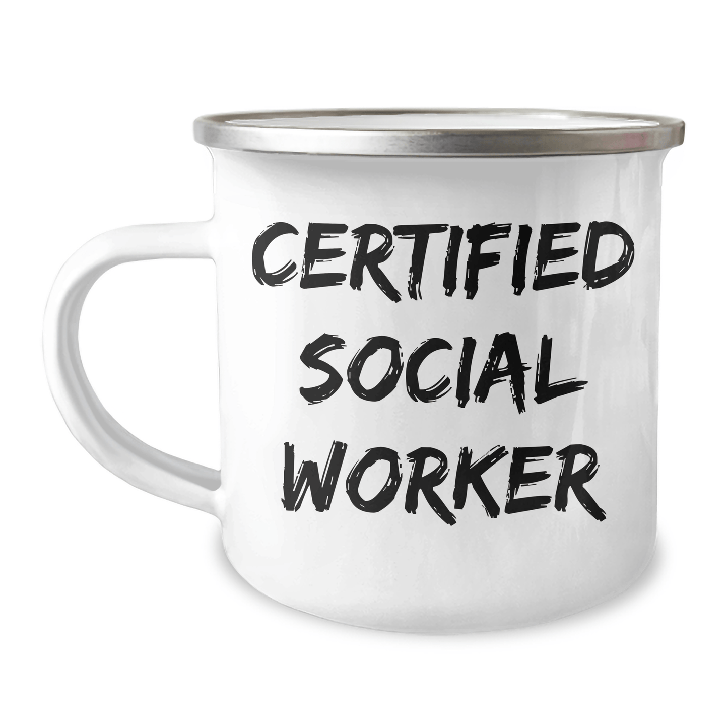 Funny Gifts from Friends to Social Workers on Father's Day - Camping Mug, Certified Social Worker Quote, Stainless Steel with Enamel Finish, 12 oz Capacity - The Buy Boom
