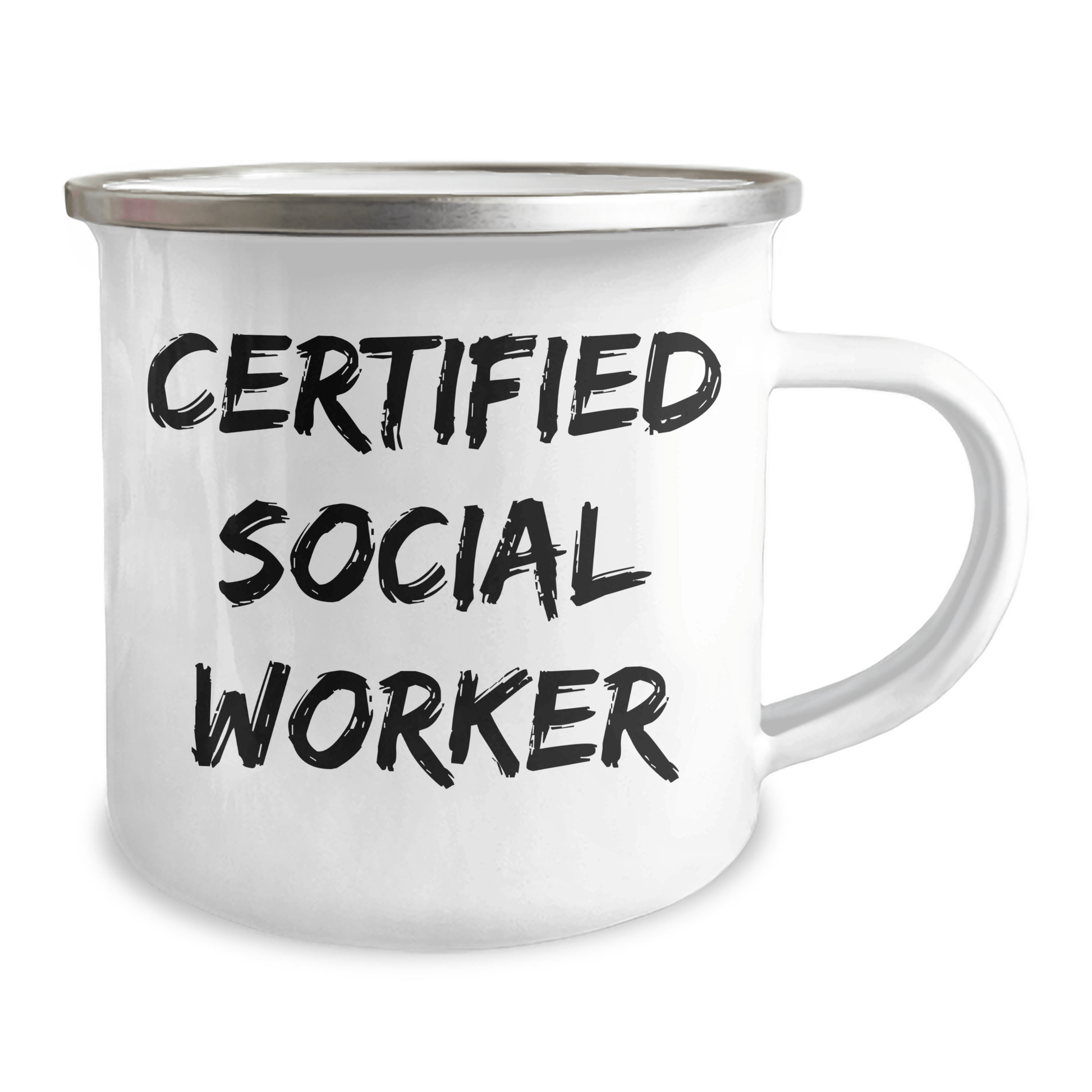 Funny Gifts from Friends to Social Workers on Father's Day - Camping Mug, Certified Social Worker Quote, Stainless Steel with Enamel Finish, 12 oz Capacity - The Buy Boom