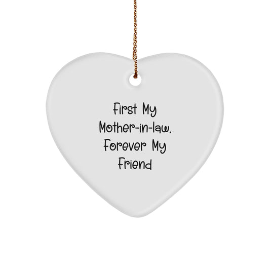 Funny Gifts from Men to Mom - in - law, Heart Ornament, First My Mom - in - law Forever My Friend Christmas Unique Decorations - The Buy Boom