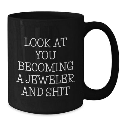 Funny Gifts from Men to Women Jeweler Family Friends Christmas Unique Presents - Jeweler Becoming a Thing Quote Black Coffee Mug - The Buy Boom