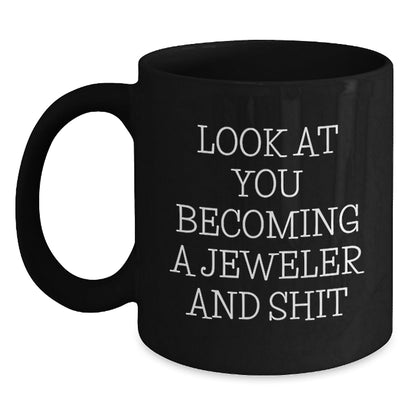 Funny Gifts from Men to Women Jeweler Family Friends Christmas Unique Presents - Jeweler Becoming a Thing Quote Black Coffee Mug - The Buy Boom