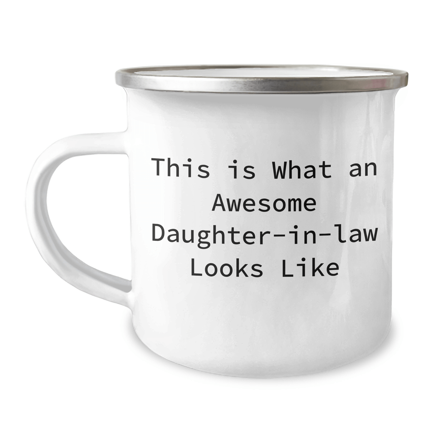 Funny Gifts from Mom for Daughter - in - law - This Is What An Awesome Daughter - in - law Looks Like Camping Mug, Father's Day Unique Gifts, 12 oz Stainless Steel Enamel Finish - The Buy Boom