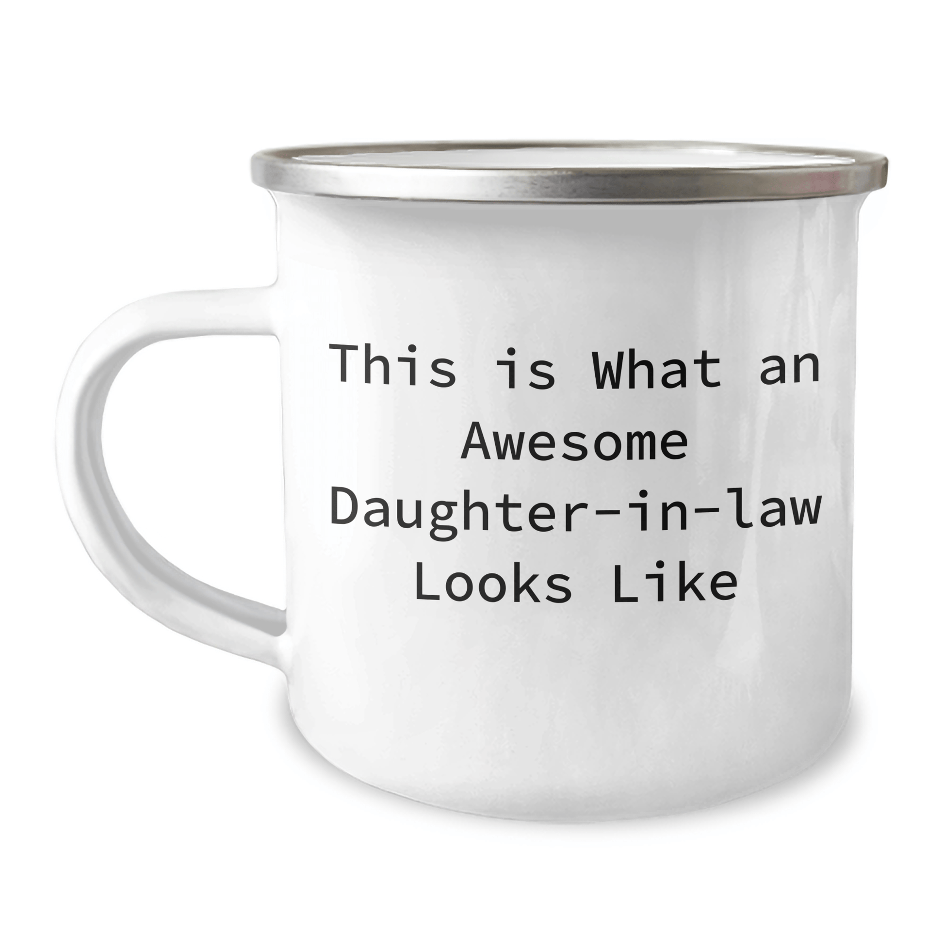 Funny Gifts from Mom for Daughter - in - law - This Is What An Awesome Daughter - in - law Looks Like Camping Mug, Father's Day Unique Gifts, 12 oz Stainless Steel Enamel Finish - The Buy Boom