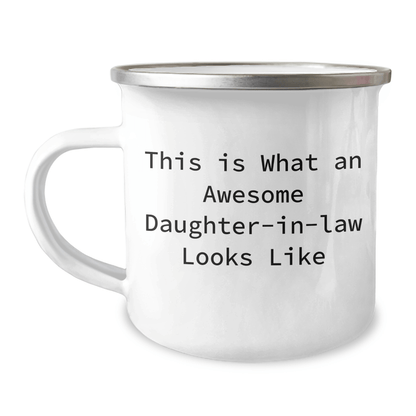 Funny Gifts from Mom for Daughter - in - law - This Is What An Awesome Daughter - in - law Looks Like Camping Mug, Father's Day Unique Gifts, 12 oz Stainless Steel Enamel Finish - The Buy Boom
