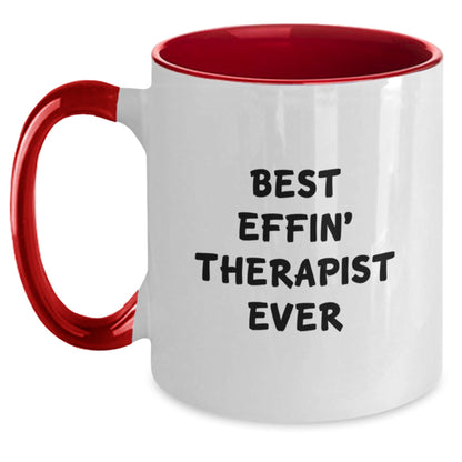 Funny Gifts from Therapist Lovers for Christmas - Best Effin' Therapist Ever Two Tone Coffee Mug - The Buy Boom