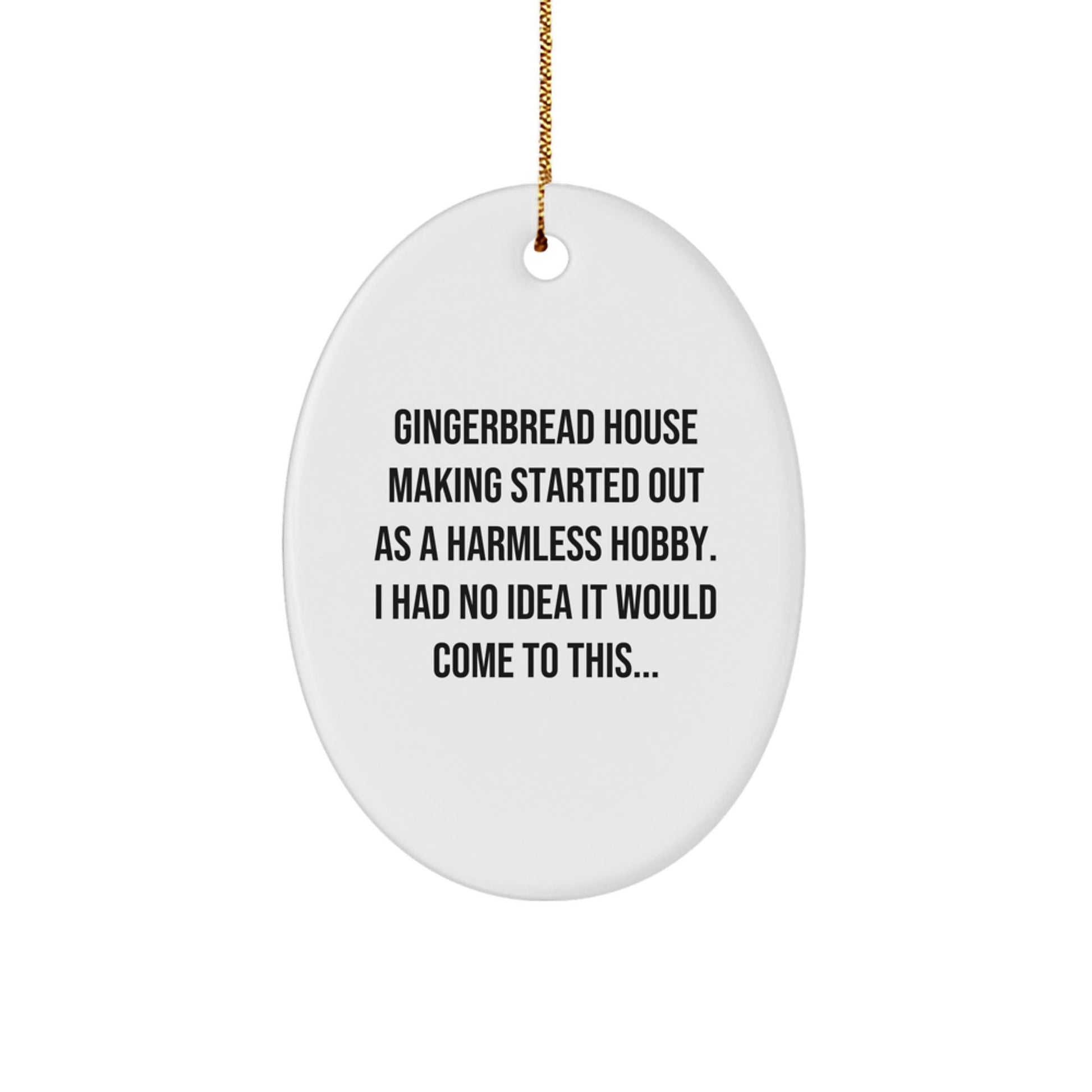 Funny Gingerbread House Making Gifts for Women from Friends - Oval Ornament Christmas Unique Decorations, White Oval Shaped with Sublimation Printing - The Buy Boom