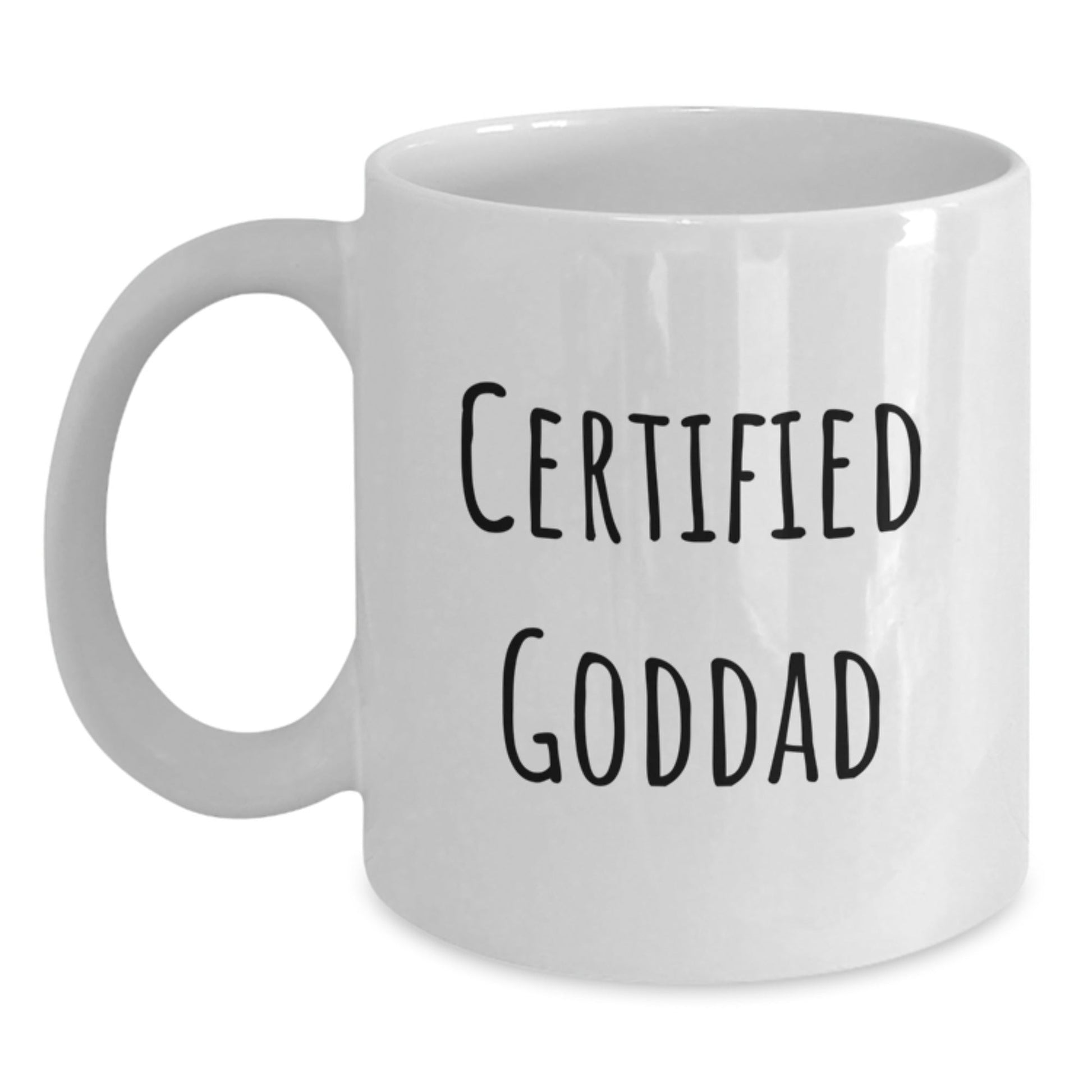 Funny Goddad Gifts, White Coffee Mug for Him, Birthday Unique Gifts from Friends and Family, 'Certified Goddad' Quote - The Buy Boom