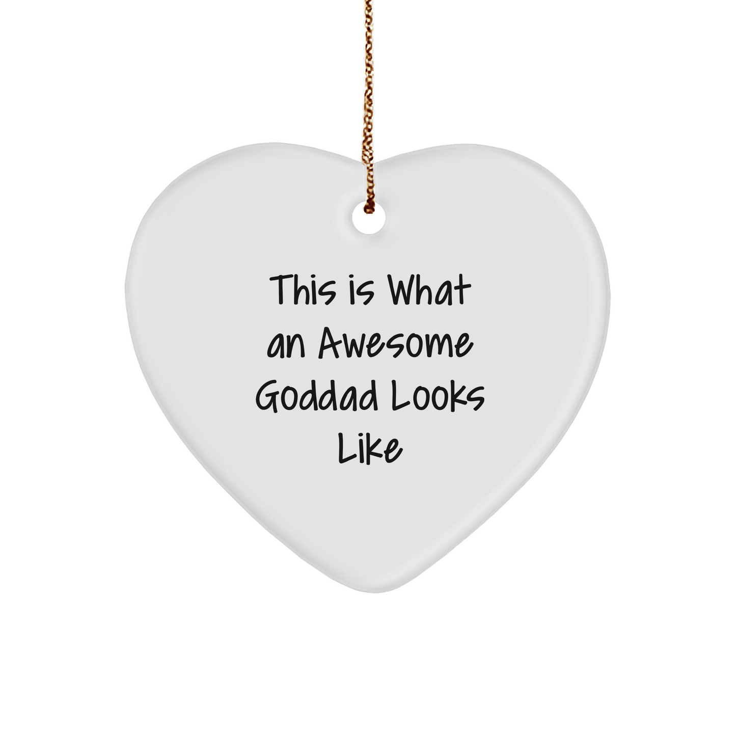 Funny Goddad Heart Ornament Gifts from Men to Goddad - This Is What An Awesome Goddad Looks Like - White Heart Shaped Decor for Christmas - The Buy Boom