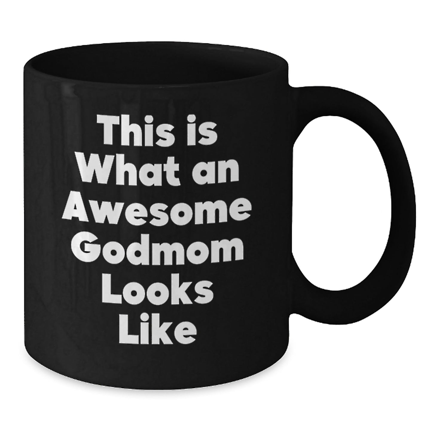 Funny Godmom Gifts from Men to Awesome Godmom, Black Coffee Mug for Birthday, Inspirational Quote - The Buy Boom