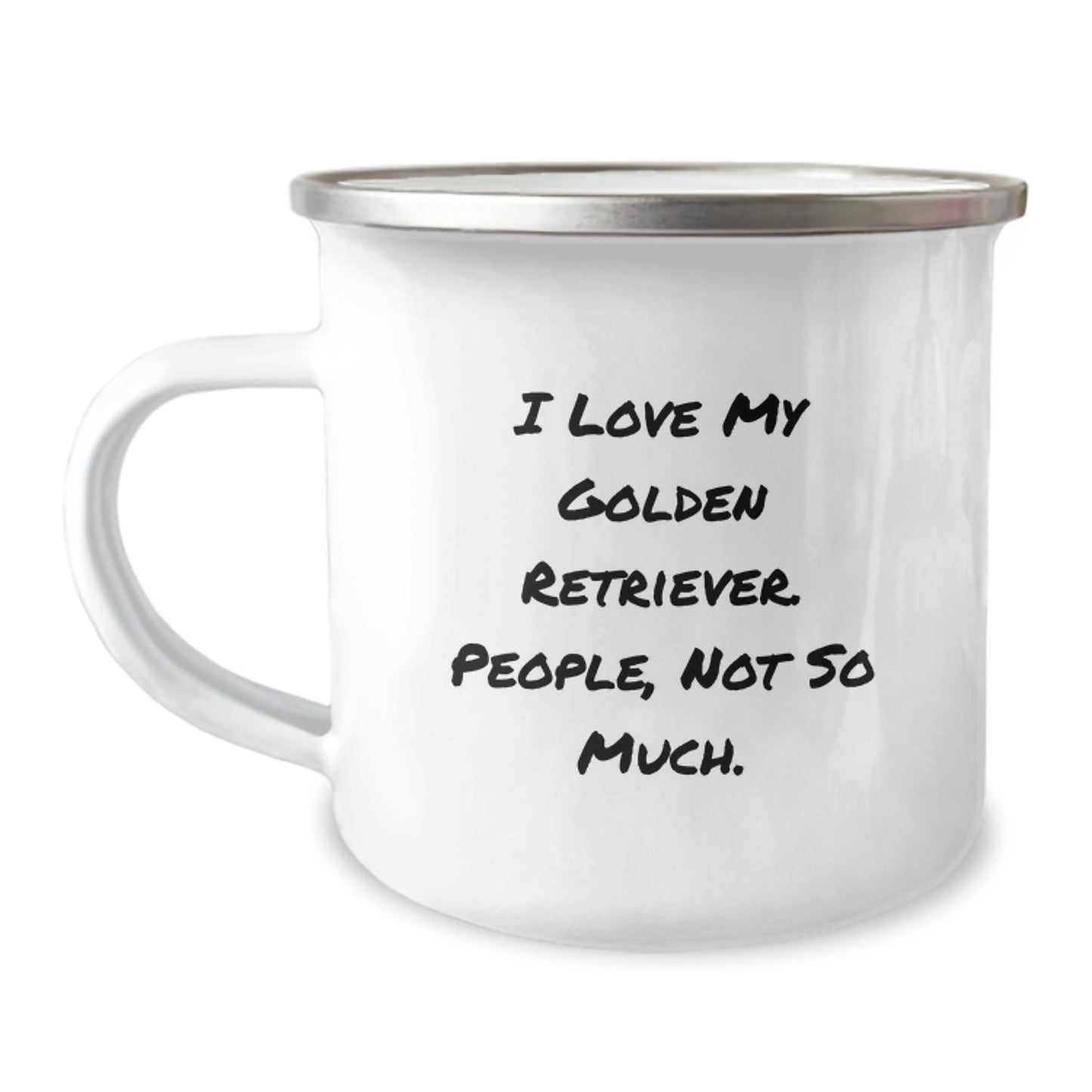Funny Golden Retriever Dog Gifts from Men to Family - I Love My Golden Retriever. People, Not So Much. - Birthday Unique Gifts for Golden Retriever Dog Lovers - Camping Mug - The Buy Boom