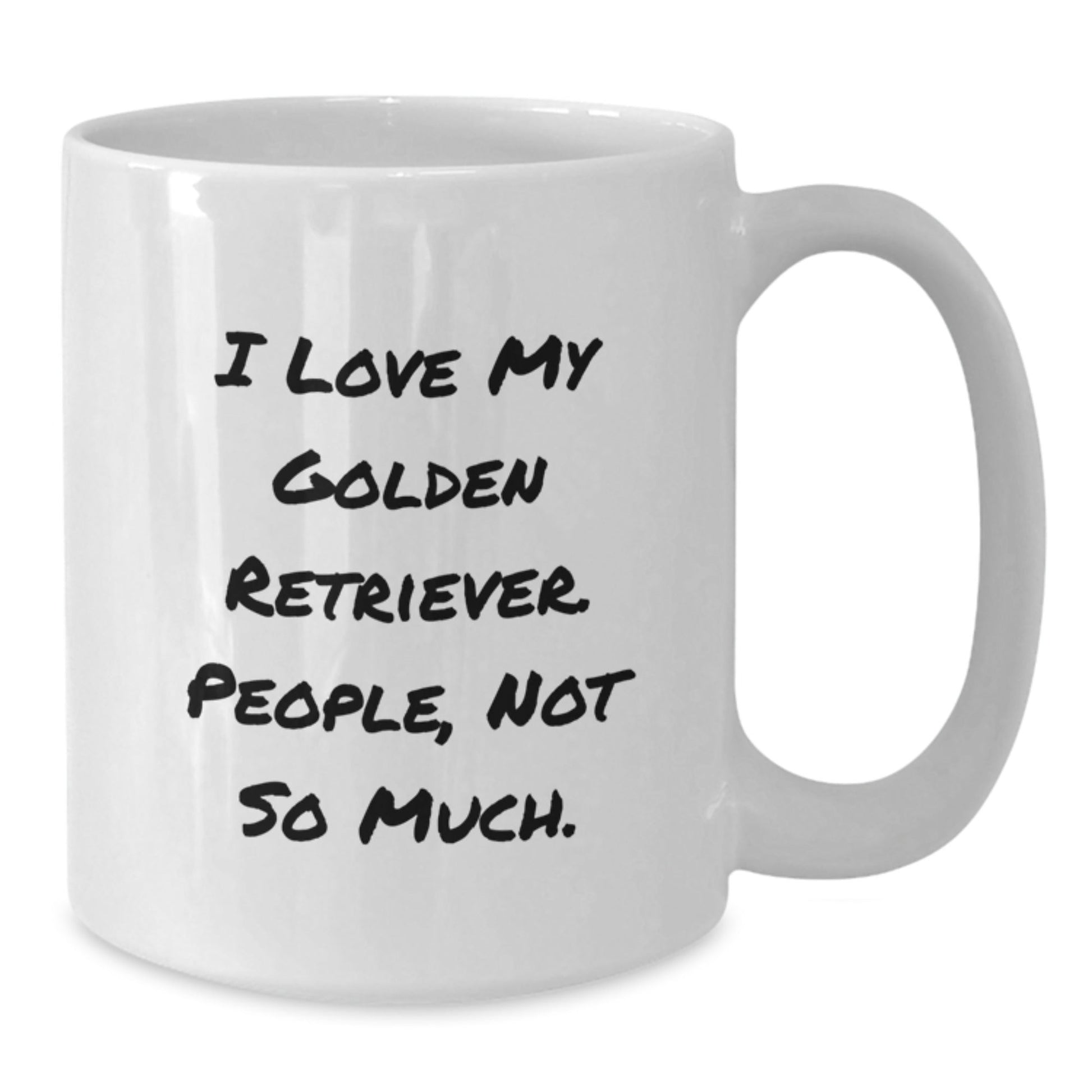 Funny Golden Retriever Dog Gifts from Men to Golden Retriever Dog Lovers - Birthday Unique Gifts for Her Him Friends Family - I Love My Golden Retriever. People, Not So Much. - White Coffee Mug - The Buy Boom