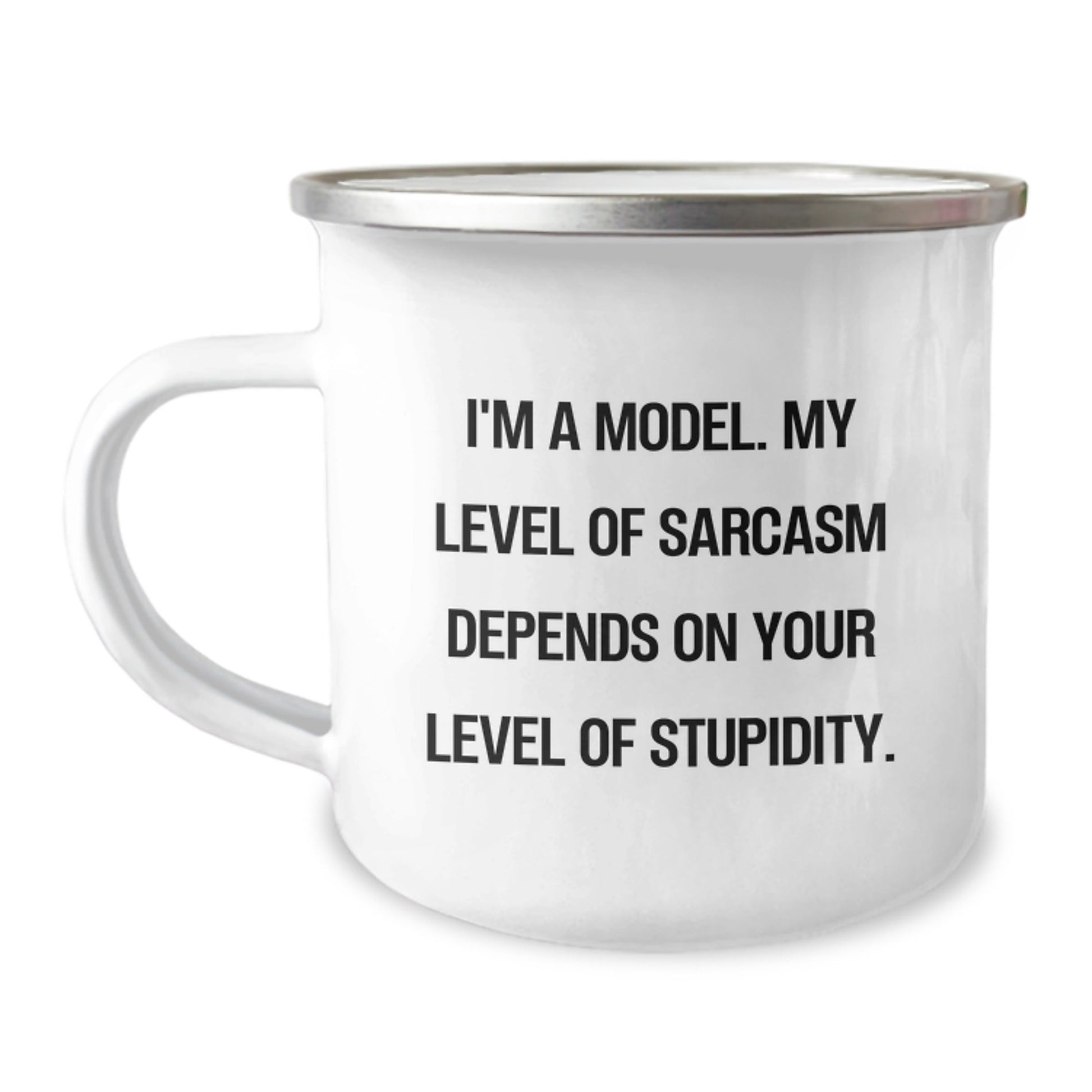 Funny Graduation Gifts from Friends to Model Enthusiasts - 'I'm A Model' Sarcasm Camping Mug, 12 oz Stainless Steel with Enamel Finish - The Buy Boom