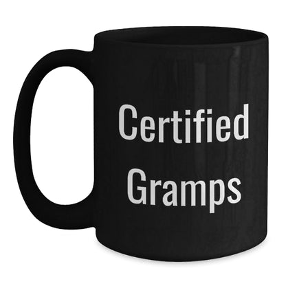 Funny Gramps Black Coffee Mugs Gifts from Men to Gramps on Graduation, Certified Gramps Humor, Black Coffee Mug with 11oz or 15oz Capacity, Microwave Dishwasher Safe - The Buy Boom
