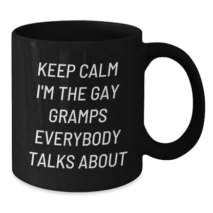 Funny Gramps Gifts for Men, Black Coffee Mugs with Keep Calm I'm The Gay Gramps Everybody Talks About Quote, Perfect for Christmas Unique Gifts from Family - The Buy Boom
