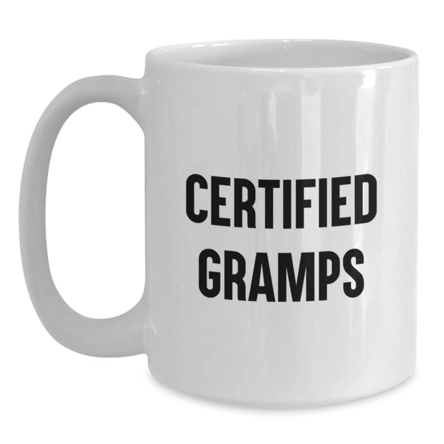 Funny Gramps Gifts from Men to Gramps - White Coffee Mug for Graduation - 'Certified Gramps' Quote on 11oz or 15oz Ceramic Mug - The Buy Boom