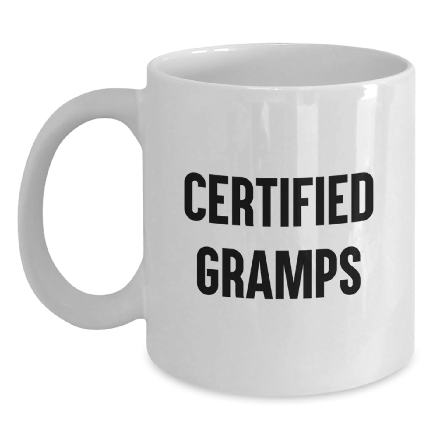 Funny Gramps Gifts from Men to Gramps - White Coffee Mug for Graduation - 'Certified Gramps' Quote on 11oz or 15oz Ceramic Mug - The Buy Boom