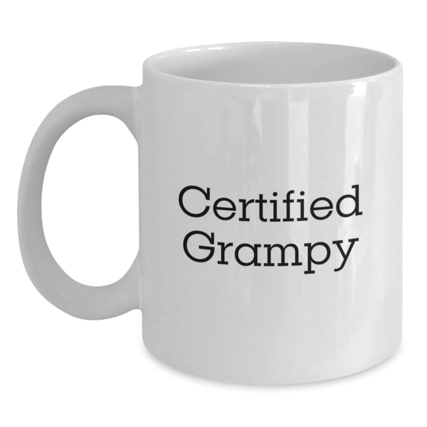 Funny Grampy Gifts from Men to Graduating Grampy - White Coffee Mug, Certified Grampy Quote, 11oz or 15oz Capacity, Microwave and Dishwasher Safe - The Buy Boom