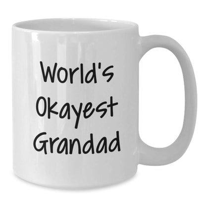 Funny Grandad Gifts from Family - World's Okayest Grandad White Coffee Mug, Graduation Unique Gifts for Men, Ceramic, Microwave, Dishwasher Safe - The Buy Boom