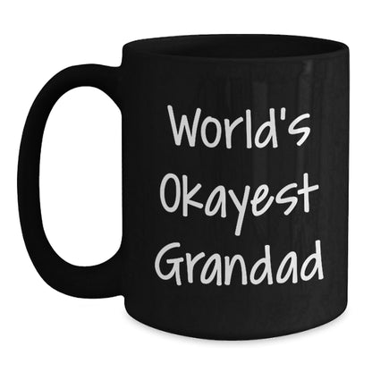 Funny Grandad Gifts from Men, Gifts for Grandad Black Coffee Mug with 'World's Okayest Grandad' Quote, Perfect for Graduation - The Buy Boom