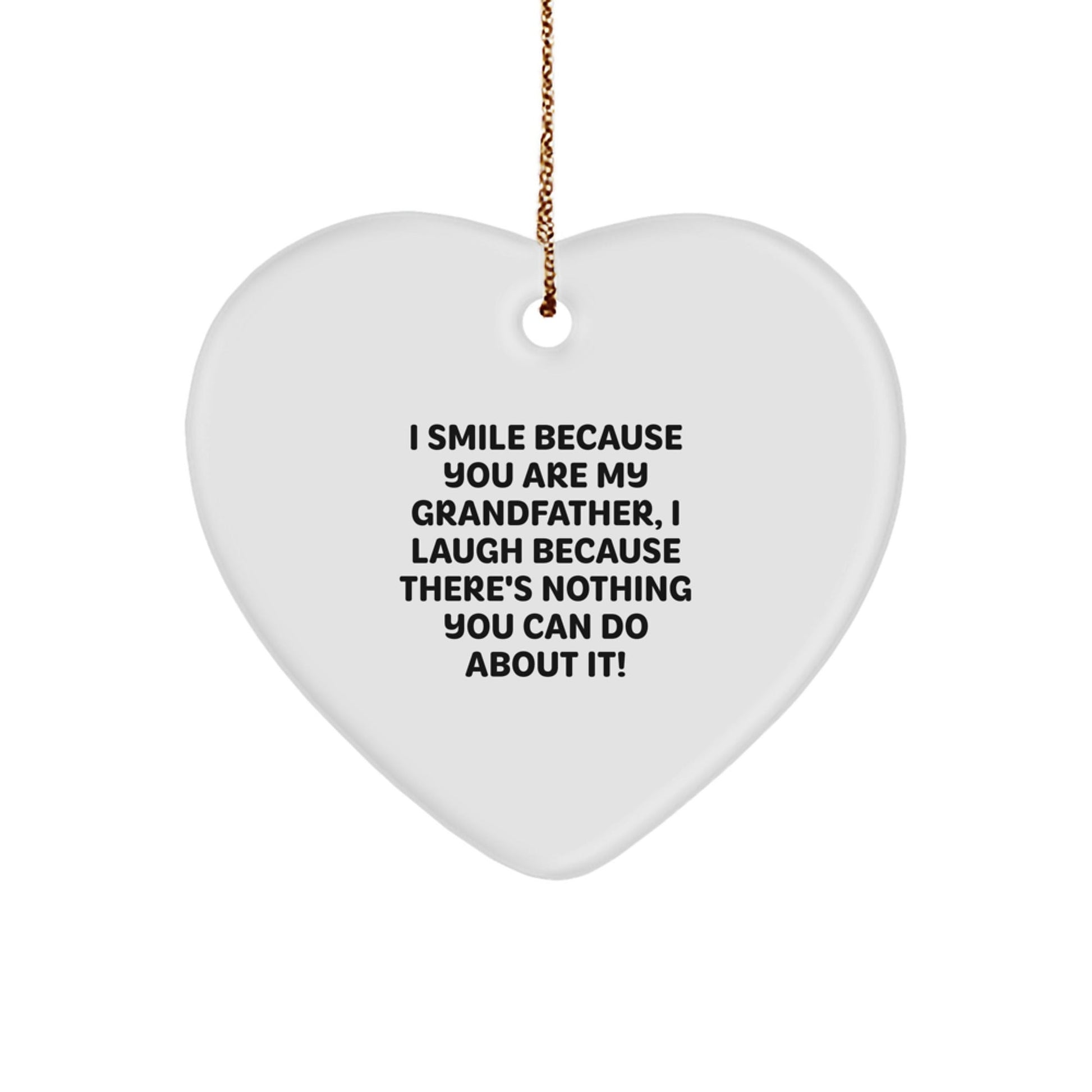 Funny Grandfather Heart Ornament Gifts for Men, I Smile Because You Are My Grandfather, Unique Christmas Memorable Presents from Family - The Buy Boom