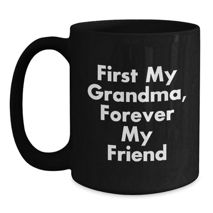 Funny Grandma Quotes Black Coffee Mugs - Gifts from Men to Women for Christmas Unique Gifts - The Buy Boom