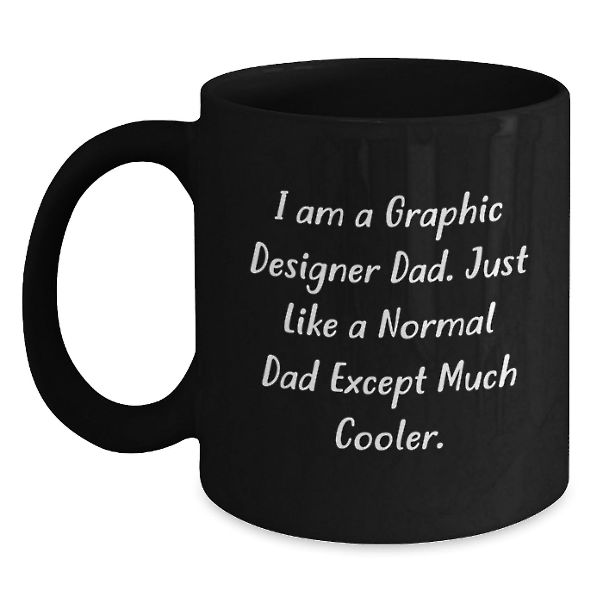 Funny Graphic Designer Gifts for Dad - 'I Am A Graphic Designer Dad' Black Coffee Mug - Unique Christmas Memorable Presents from Family to Husband - The Buy Boom