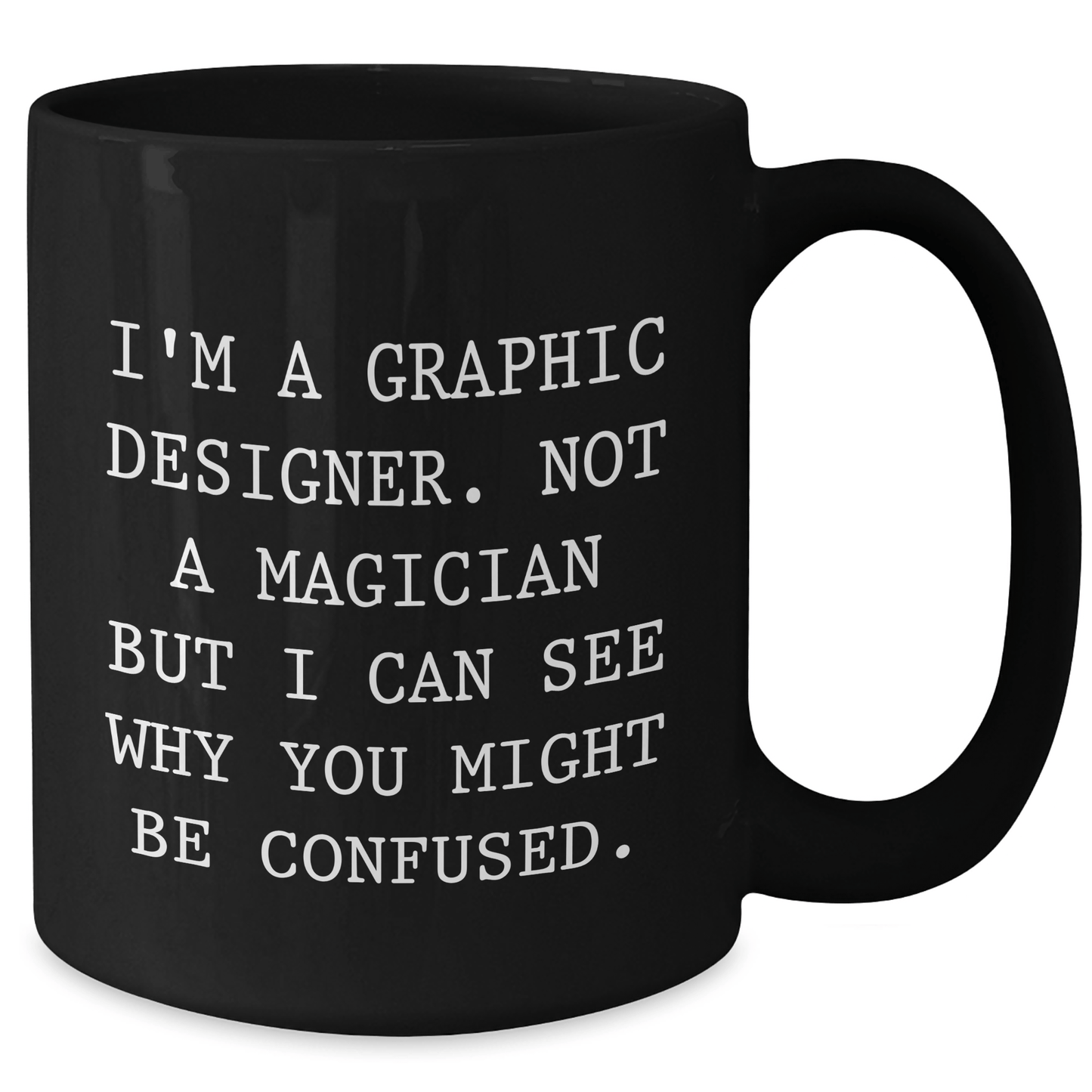 Funny Graphic Designer Gifts, Gifts from Friends, Gifts for Graphic Designers, Black Coffee Mug, Father's Day Unique Presents - The Buy Boom